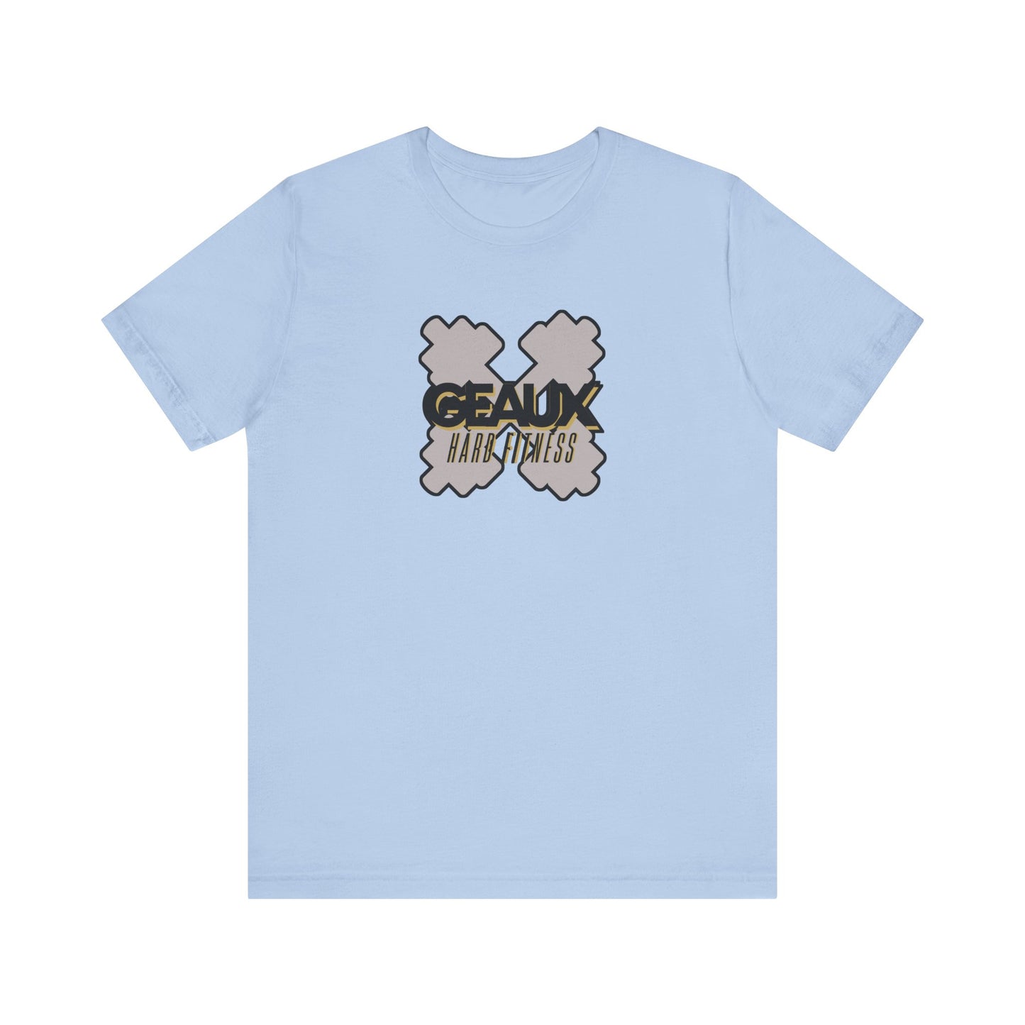 Geaux Hard Fit Unisex Jersey Short Sleeve Tee