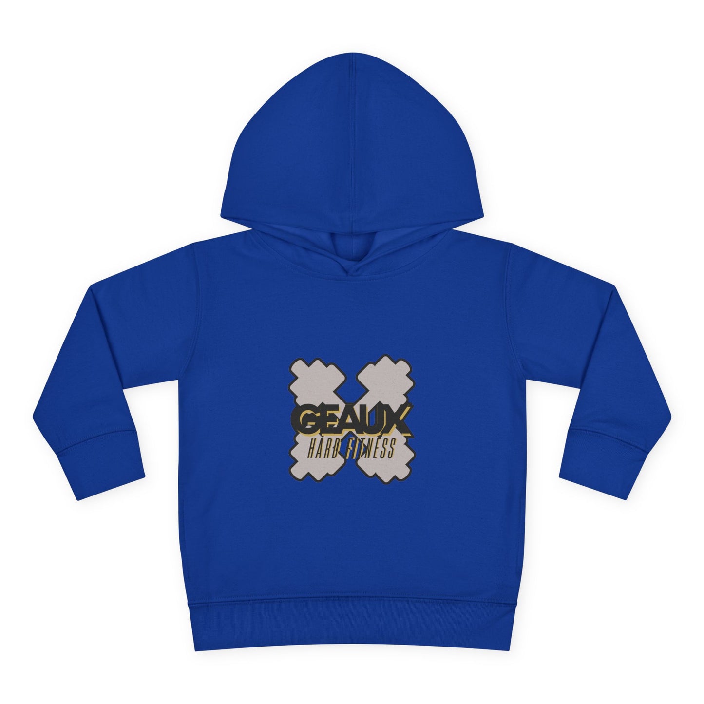Geaux Hard Fitness Toddler Pullover Fleece Hoodie