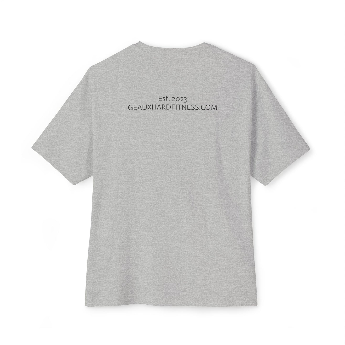 Geaux Hard Oversized Boxy Tee, Unisex Graphic Shirt, Casual Streetwear, Gift for Fitness Lovers, Stylish Everyday Tee, Comfortable Relaxed Fit