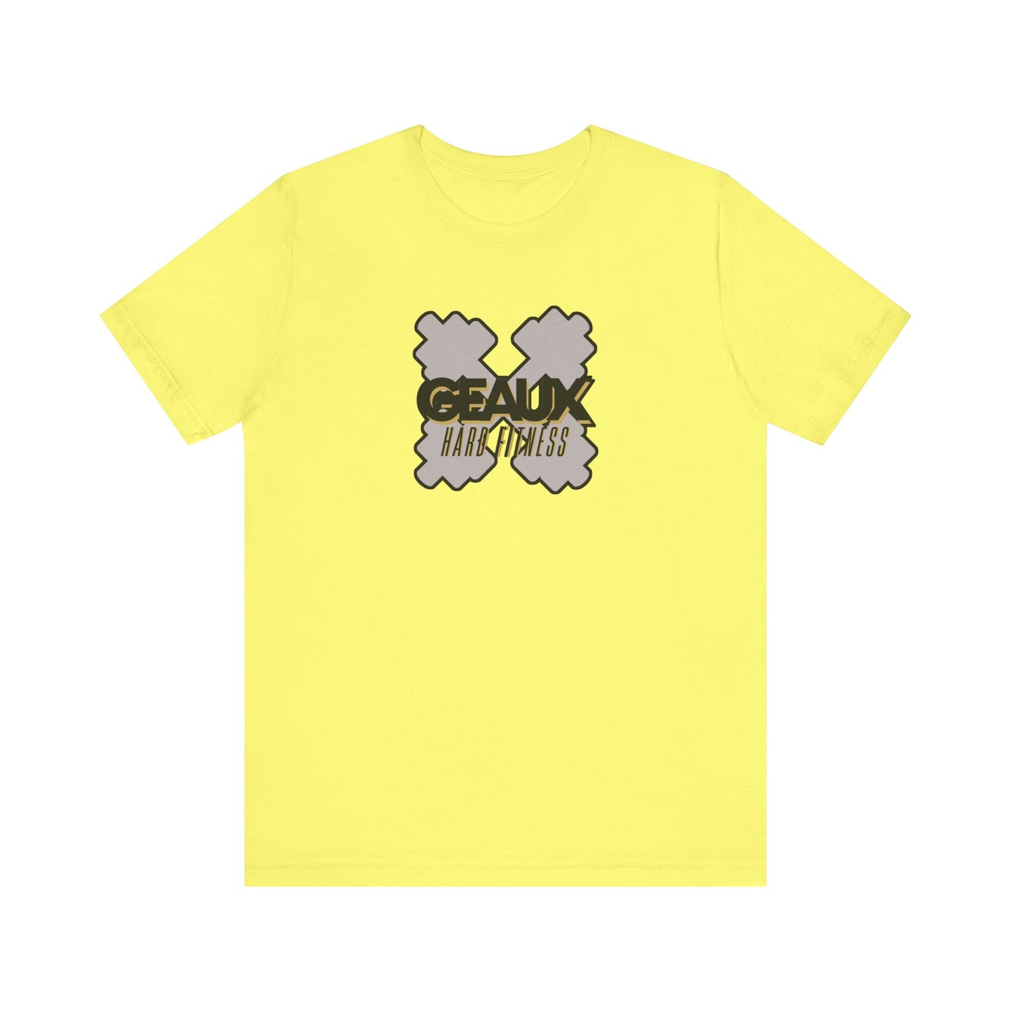 Geaux Hard  Fit Unisex Jersey Short Sleeve Tee